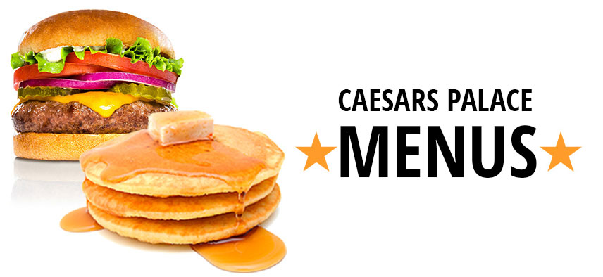 Caesars palace menus