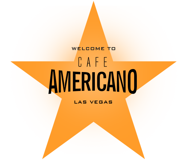 Cafe Americano - Las Vegas